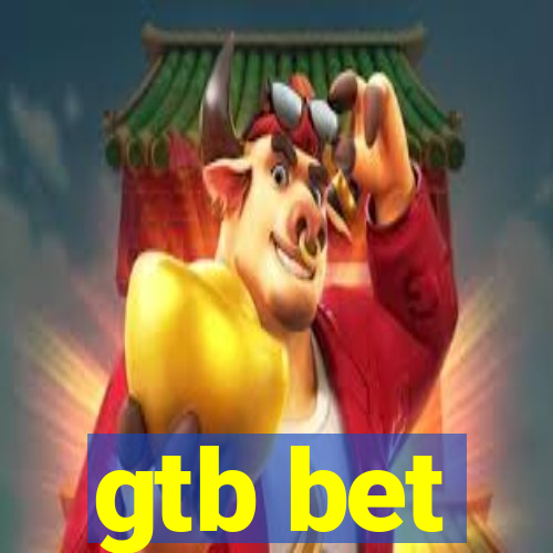 gtb bet